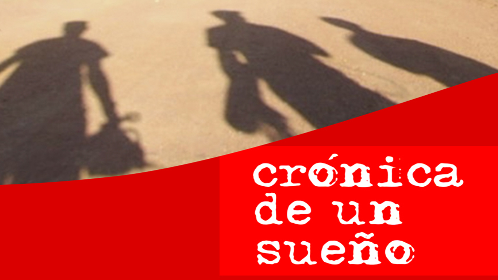 CRONICA DE UN SUENO