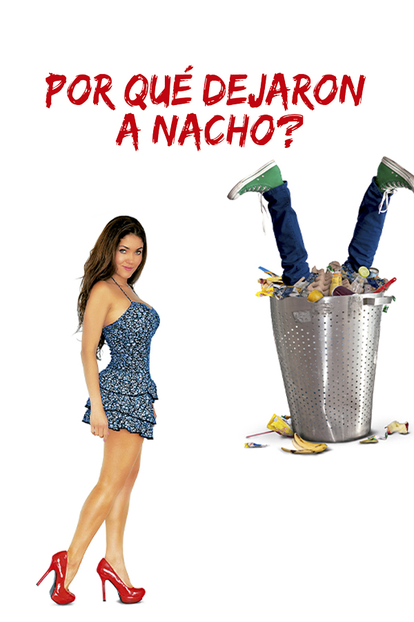 PORQUE DEJARON A NACHO